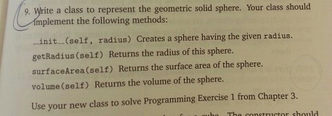  Python programming 9. Write a class to represent the geometric solid