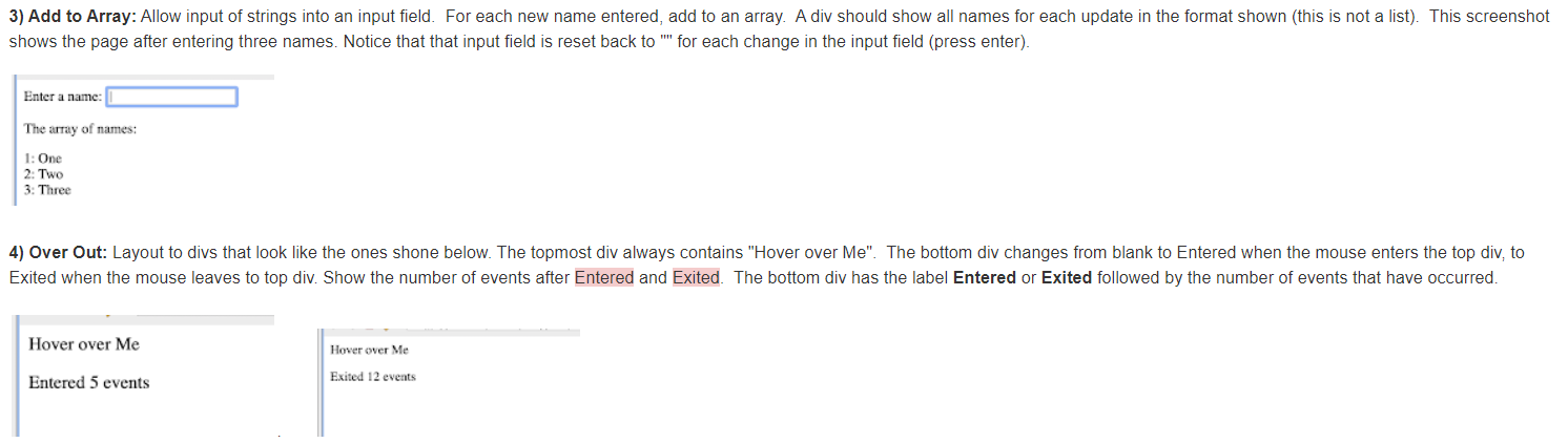 Javascript Do 4 Please. ignore question 3 3) Add to Array: Allow