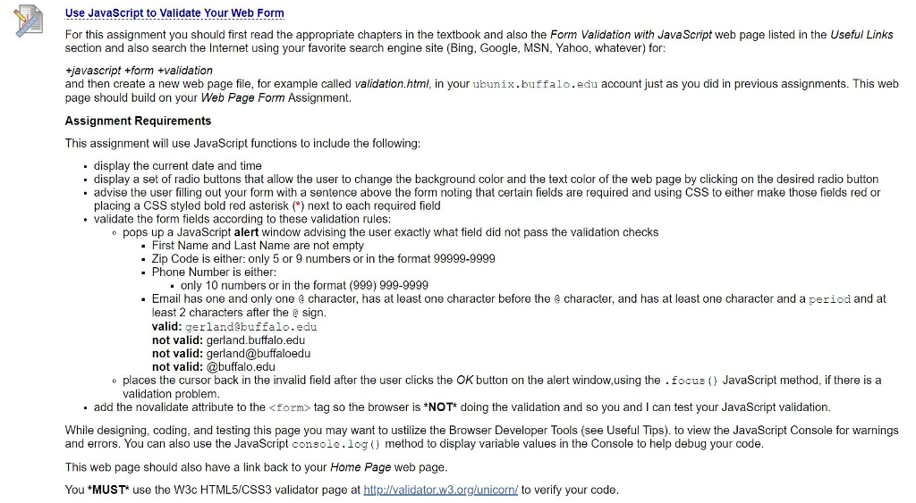  Use JavaScript to Validate Your Web Form For this assignment you