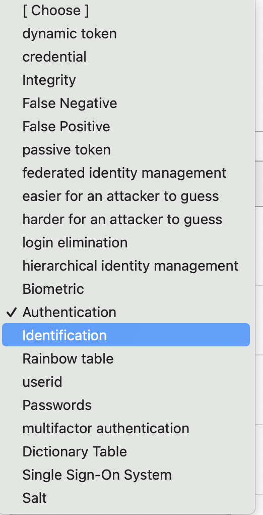 Choose] Based on one or more of the following: something you know,