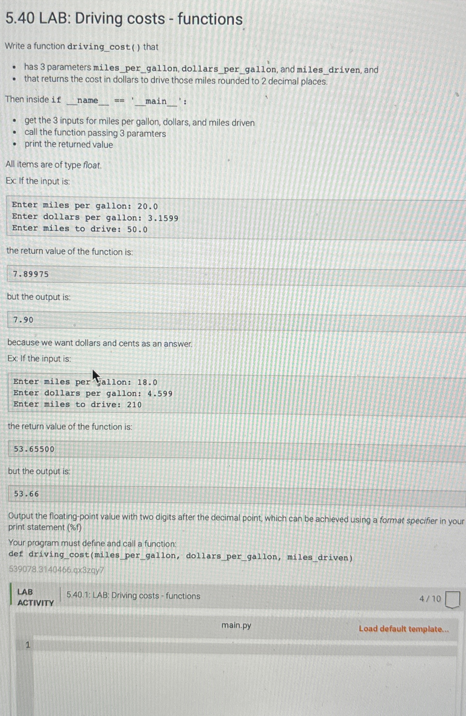  5.40 LAB: Driving costs - functions Write a function driving_cost ()