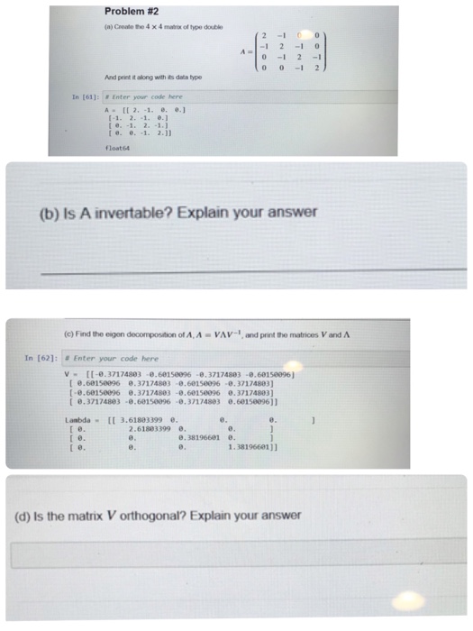  Using python code Problem #2 (a) Create the 4 x 4