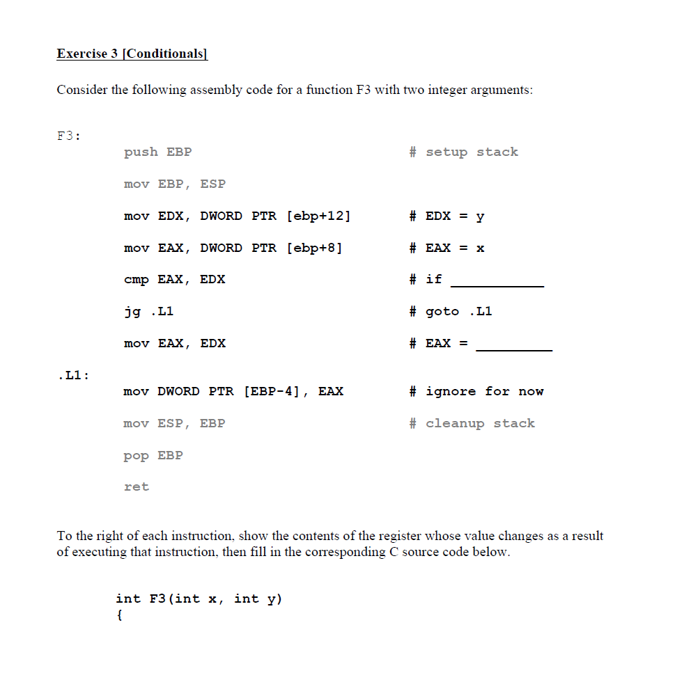  Exercise 3 [Conditionals] Consider the following assembly code for a function