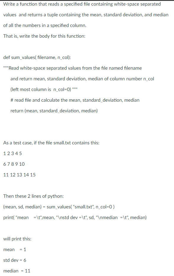 Please write without using numpy or any other python package. Write