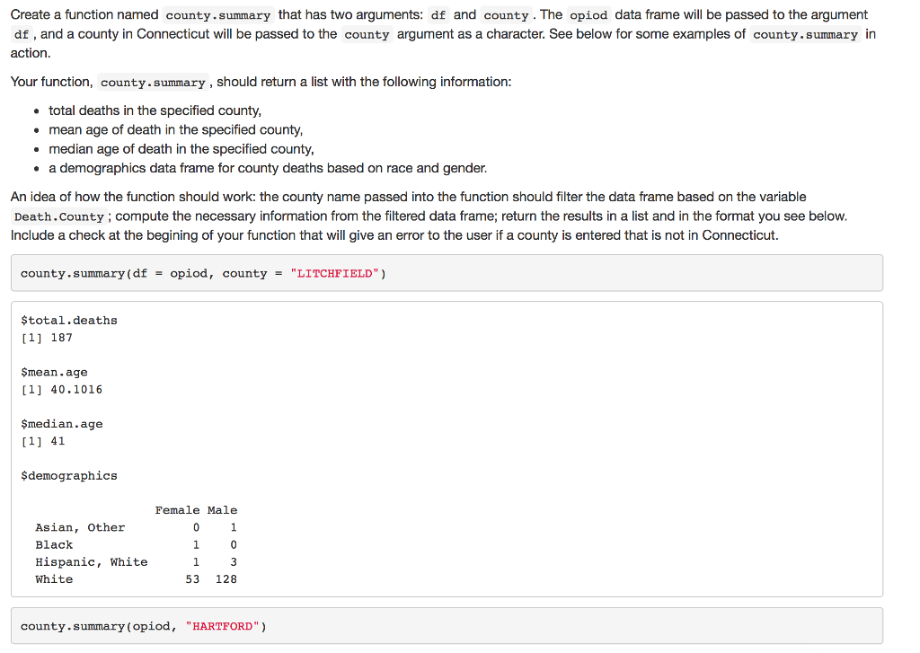 R problem opiod Create a function named county. summary that has two