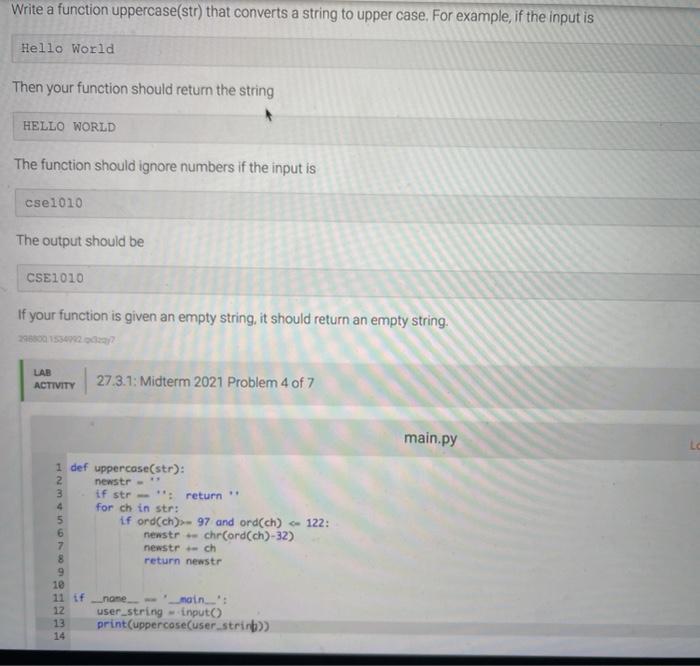  Write a function uppercase(str) that converts a string to upper case.