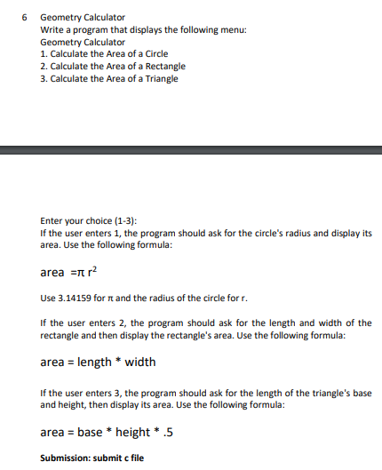  6. Geometry Calculator Write a program that displays the following menu: