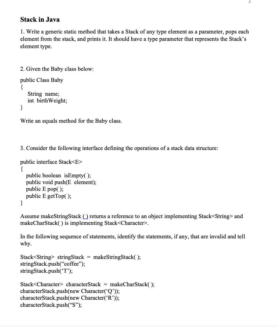 Stack in Java 1. Write a generic static method that takes