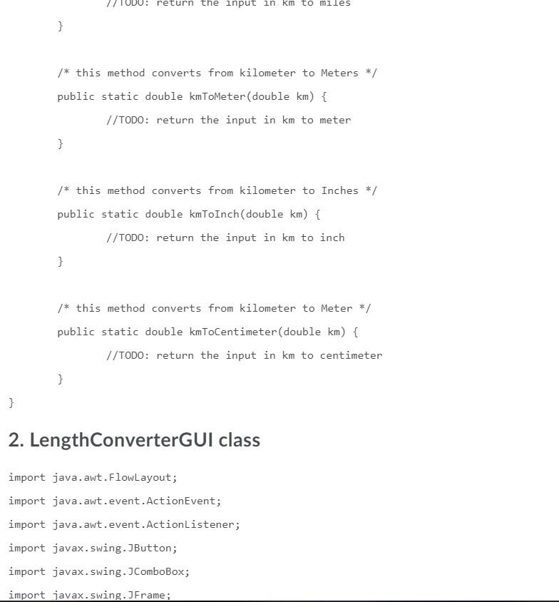 GUI program which receives the user input of length in kilometer. Then