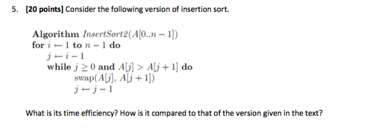  Given in TEXT: 5. [20 points] Consider the following version of
