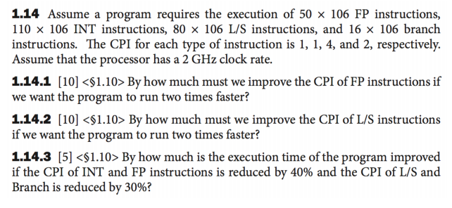 please solve the problem fully! thank you! 1.14 Assume a program requires