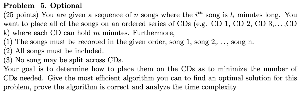  Problem 5. Optional (25 points) You are given a sequence of