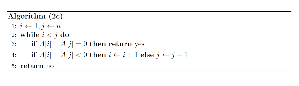if there are two integers in the array with sum 0. For