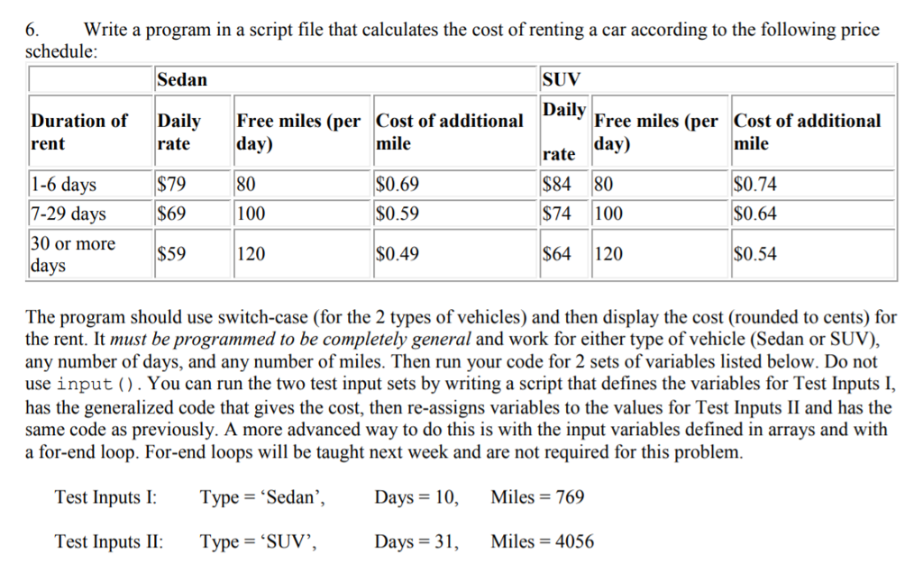  Must be completed using MATLAB. Write a program in a script