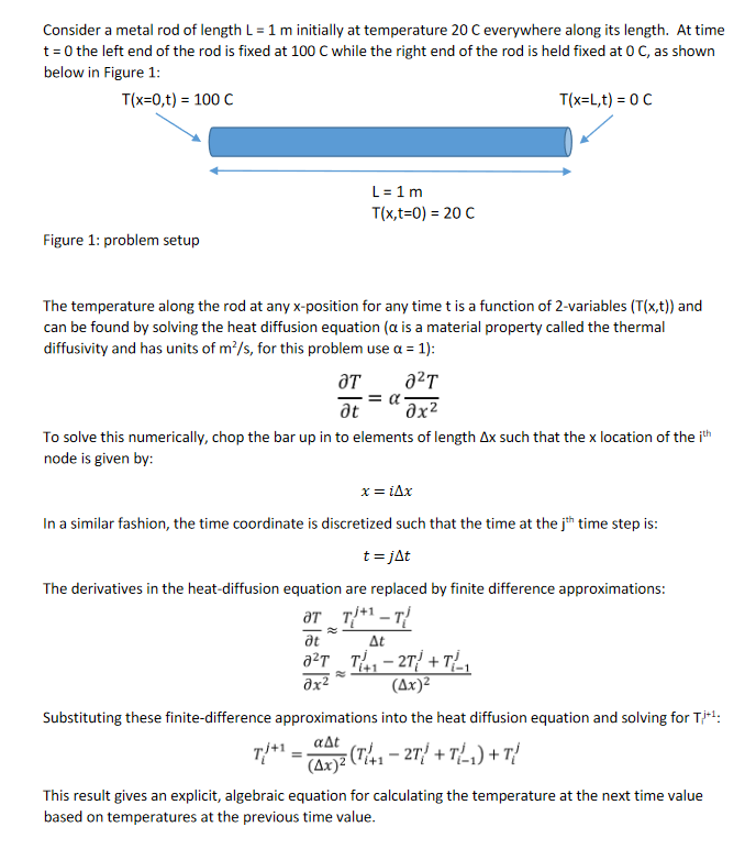 Please use MATLAB and add comments to explain Consider a metal rod