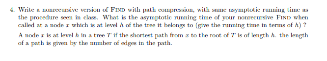  Write a nonrecursive version of FIND with path compression, with same