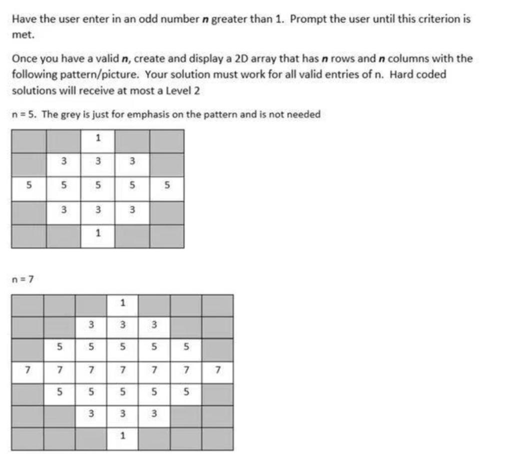  please use java, thank you! Have the user enter in an