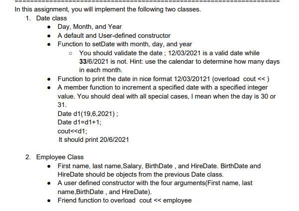 Write code in c++ only must In this assignment, you will implement