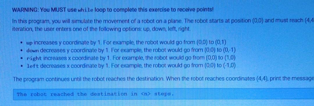 (C++) You MUST use while loop to complete this exercise. In this