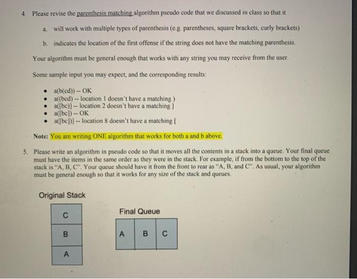  4. Please revise the parenthesis matching algorithm pseudo code that we