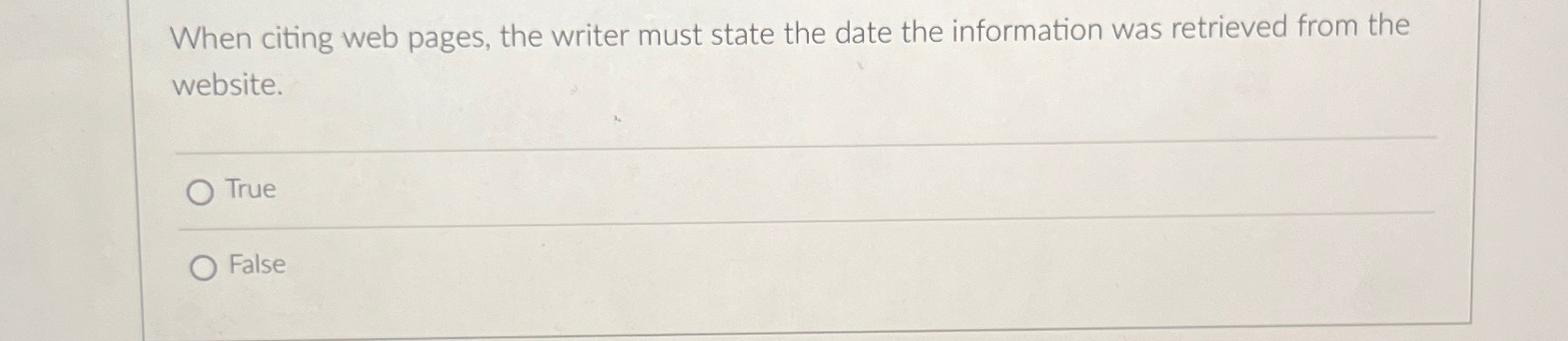  When citing web pages, the writer must state the date the