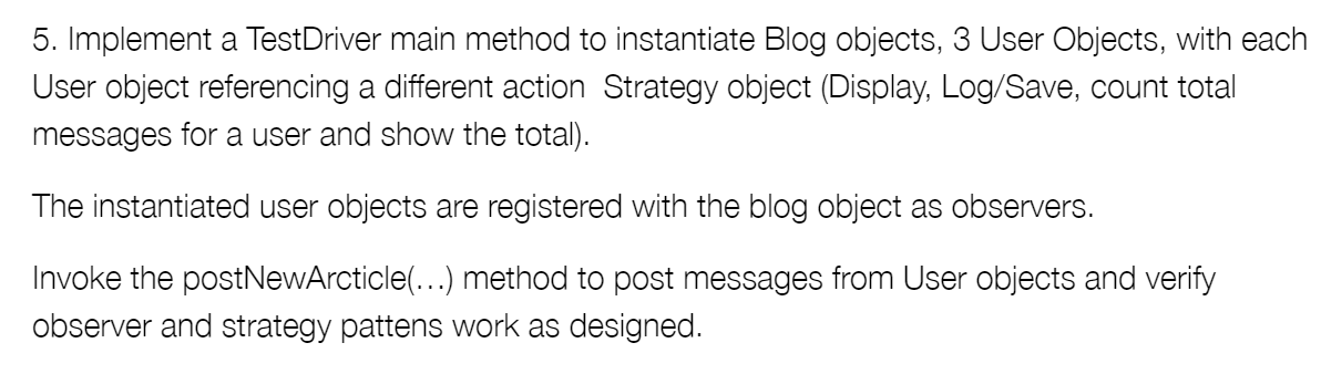 application where each observer can pick a strategy to handle the received