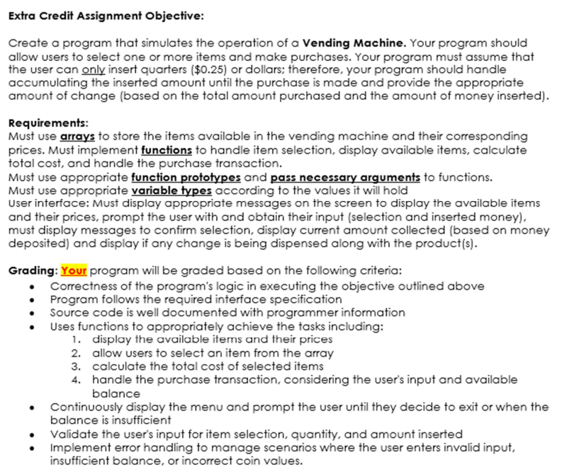  Extra Credit Assignment Objective: Create a program that simulates the operation