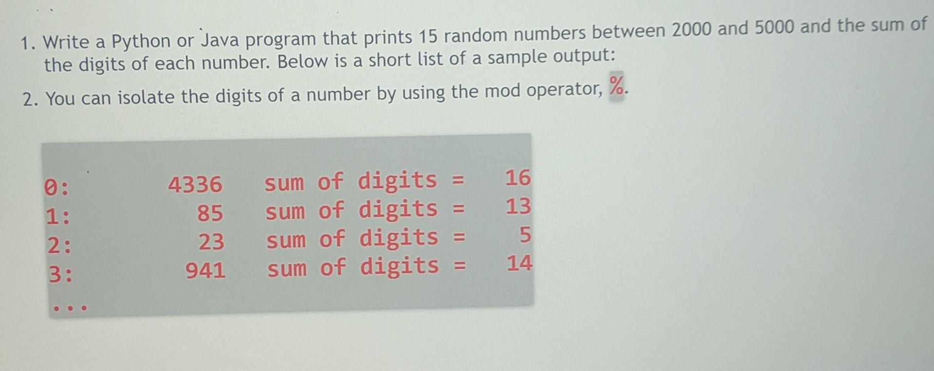  in Java 1. Write a Python or Java program that prints