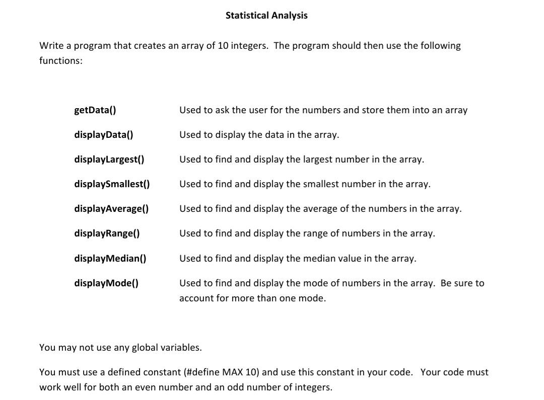  need in c please Statistical Analysis Write a program that creates
