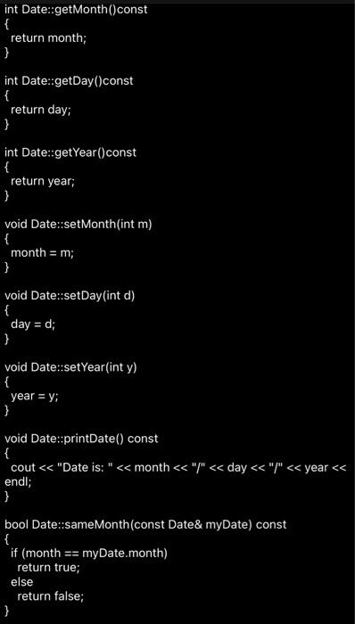 the month, day, and year. 2. Add an overloaded ++ operator (as