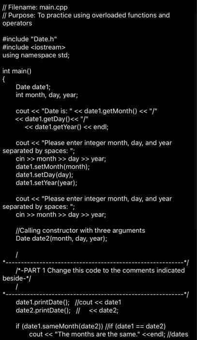 the printDate function into an overloaded using namespace std; class Date {