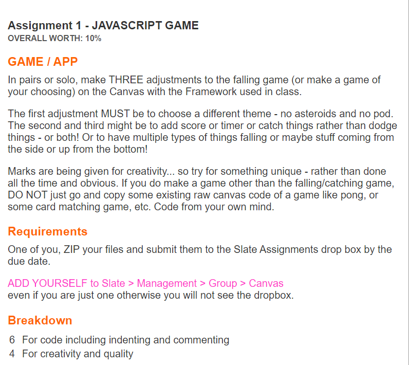 Assignment 1 - JAVASCRIPT GAME OVERALL WORTH: 10% GAME/APP In pairs or