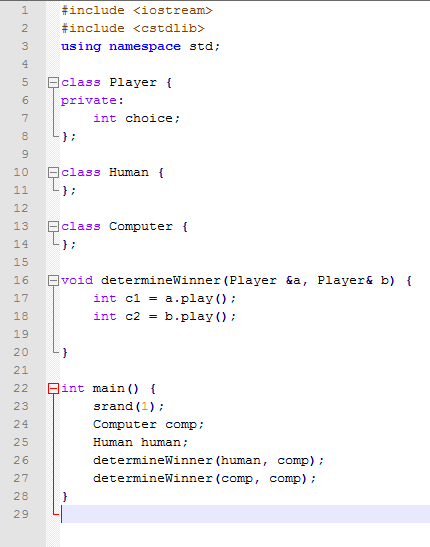 Implement the RPS game (Rock, Paper, Scissors) Rock breaks Scissors Paper covers