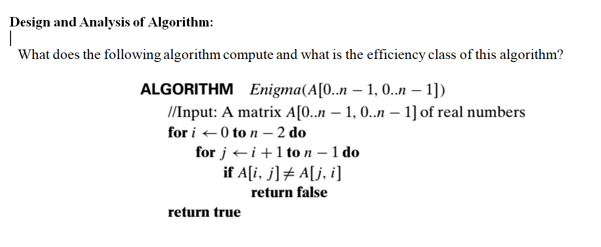  Design and Analysis of Algorithm: | What does the following algorithm