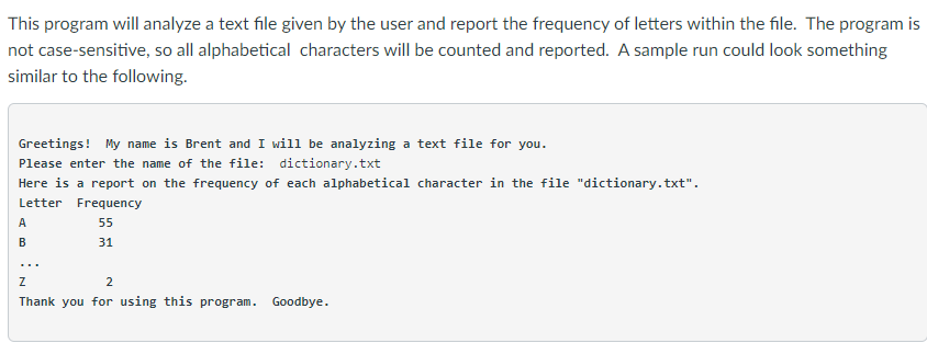 Language: C++ Keep the program simple, use arrays and leave comments throughout