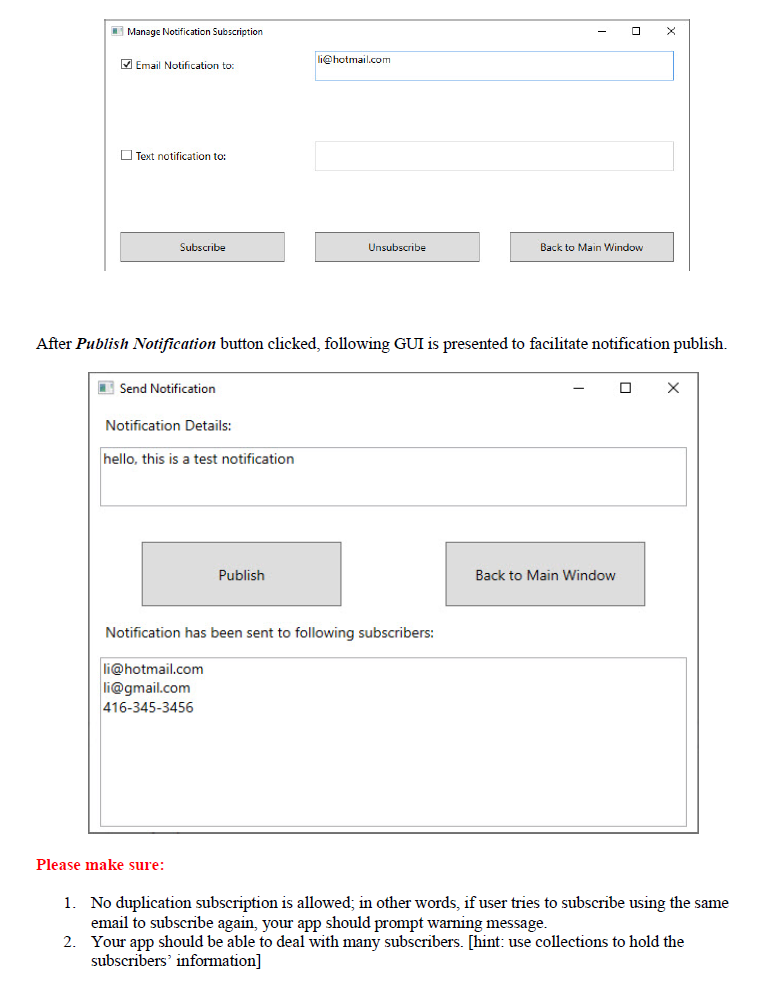 Marks 3 2*2 2*2 Functionality GUI When Subscribe button is clicked, an