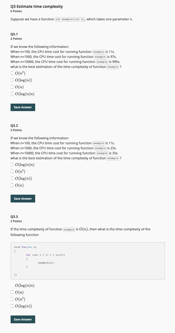  Please provide correct answer choices (C++) Q3 Estimate time complexity 6