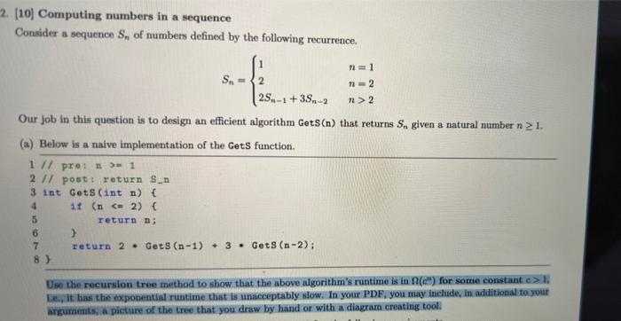  2. [10] Computing numbers in a sequence Consider a sequence Sn