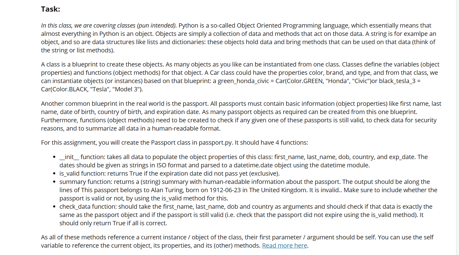  In this class, we are covering classes (pun intended). Python is