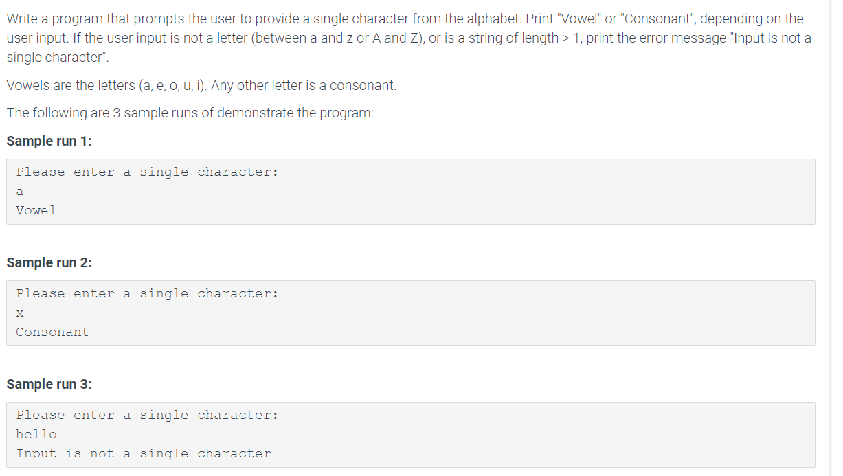 Write a program that prompts the user to provide a single