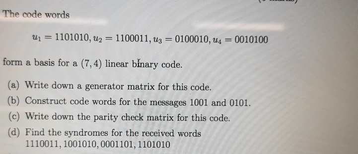  help please!! The code words u1 1101010, u2 1100011, u 0100010,