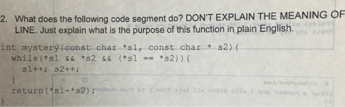  What does the following code segment do? DON'T EXPLAIN THE MEANING