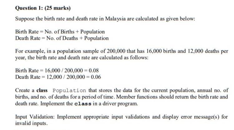 help please using c++ language Question 1: (25 marks) Suppose the birth