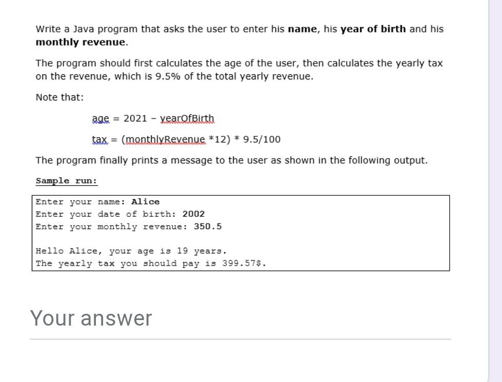  Write a Java program that asks the user to enter his
