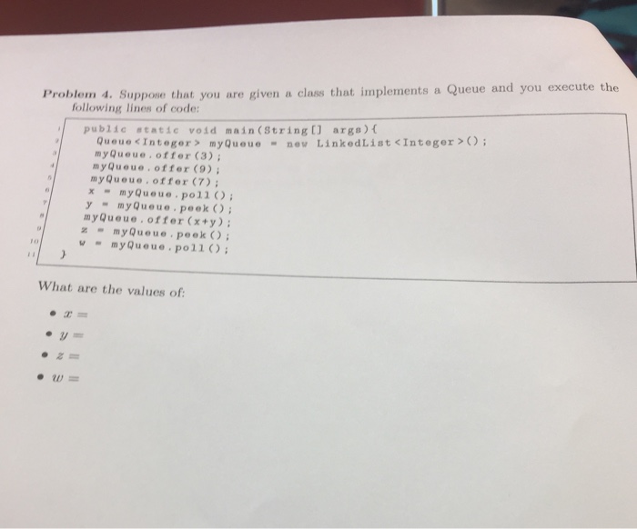  Java Problem 4. Suppose that you are given a class that