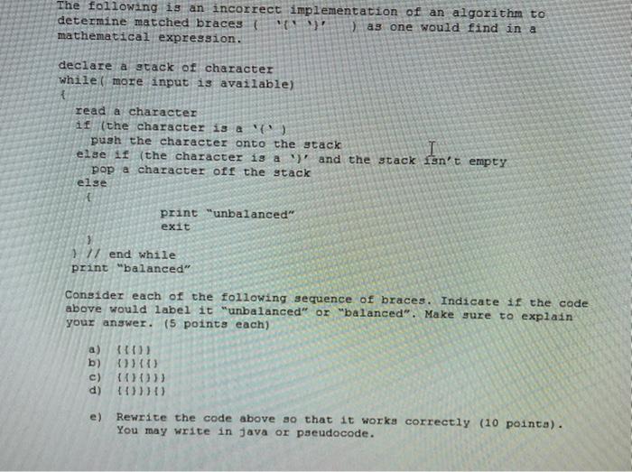 written in java The following is an incorrect implementation of an algorithm