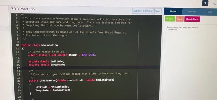 void main(String[] args) 4 - { Road Trip rt -new RoadTripo: rt.addStop("San
