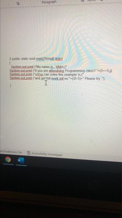 trace the following statement - 2 Paragraph 2 public static void main(String