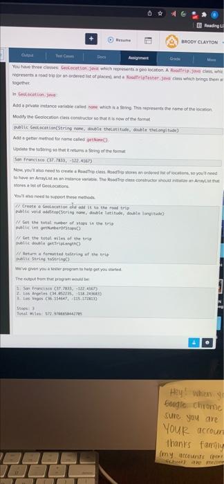 17 System.out.println(t); I System.out.println("Stops: rt.getNumberOfStops): System.out.println("Total Miles: "rt.getTripLength); } Submit Continue Save