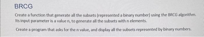please implement function and main code in java please! BRCG Create a